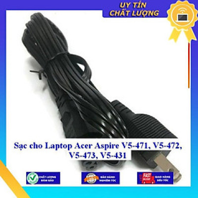 Sạc cho Laptop Acer Aspire V5-471 V5-472 V5-473 V5-431 - Hàng Nhập Khẩu New Seal