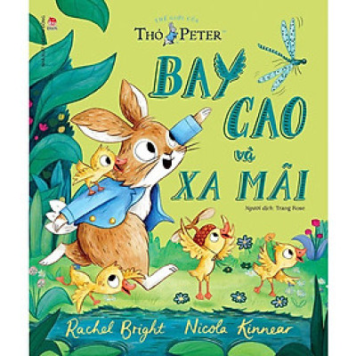 Thế Giới Của Thỏ Peter - Bay Cao Và Xa Mãi