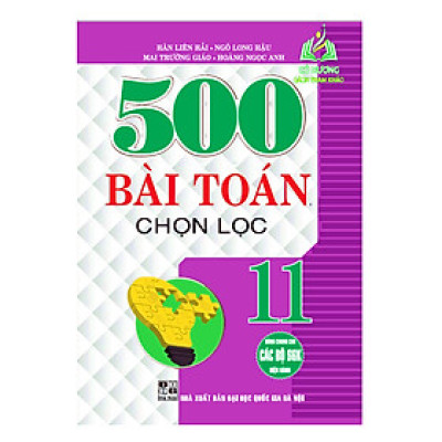 Sách - 500 bài toán chọn lọc 11 (dùng chun g cho các bộ sgk hiện hành)