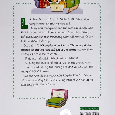 15 Bí Kíp Giúp Tớ An Toàn - Cẩm Nang Sử Dụng Internet An Toàn Và Hiệu Quả (Dành Cho Trẻ Em)