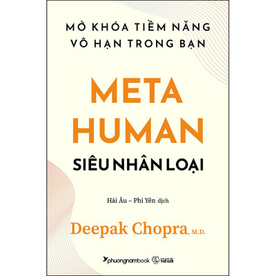 Meta Human - Siêu Nhân Loại - Mở khóa tiềm năng vô hạn trong bạn
