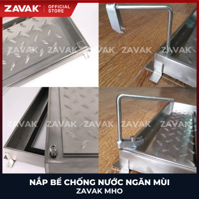 Nắp bể ngầm chống nước ngăn mùi inox ZAVAK MHO*-80 / KT 80x80cm, lát gạch 2,5cm/ tải tối đa 450kg