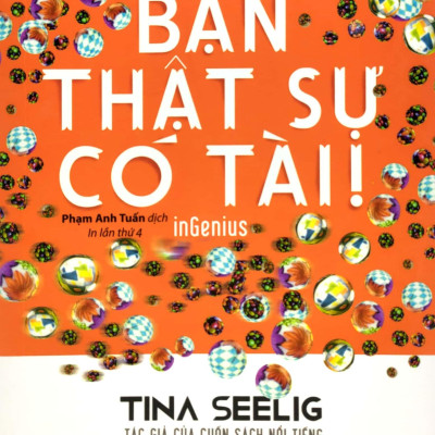 Bạn Thật Sự Có Tài (Tái Bản)