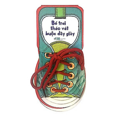 Sách Bé trai tháo vát buộc dây giày - Nhã Nam - BẢN QUYỀN