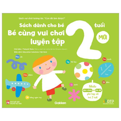 Sách Vui Chơi Tương Tác "Con Đã Làm Được!" - Bé Cùng Vui Chơi Luyện Tập - Sách Dành Cho Bé 2 Tuổi