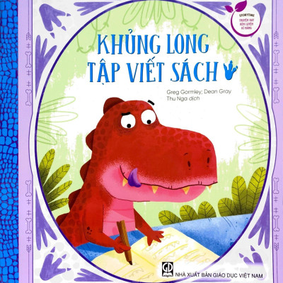 Storytime - Truyện Hay Rèn Luyện Kĩ Năng - Khủng Long Tập Viết Sách
