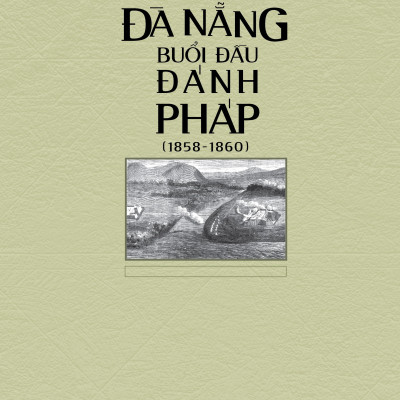Đà Nẵng Buổi Đầu Đánh Pháp (1858-1860)