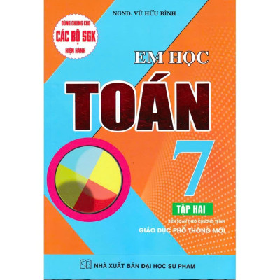 Sách - Em Học Toán Lớp 7 - Combo 2 Tập - Dùng Chung Cho Các Bộ SGK Hiện Hành - Vũ Hữu Bình - Hồng Ân