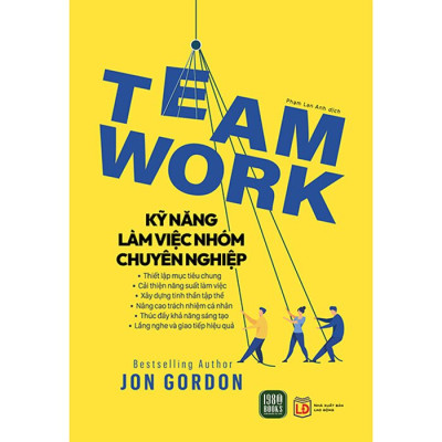 Teamwork - Kỹ Năng Làm Việc Nhóm Chuyên Nghiệp - 1980