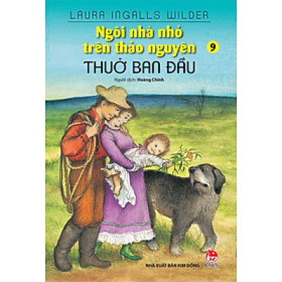 Ngôi nhà nhỏ trên thảo nguyên - Tập 9 - Thuở ban đầu