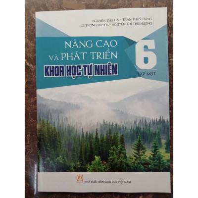 Sách Combo Nâng Cao Và Phát Triển Khoa Học Tự Nhiên 6 Mới 2021 (2 tập)