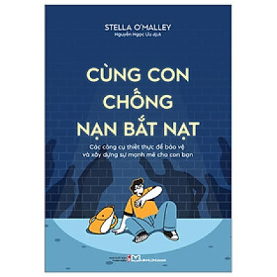 Cùng Con Chống Nạn Bắt Nạt - Bản Quyền