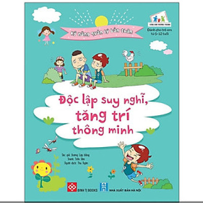 Sách - Kỹ năng quản lý bản thân- Độc lập suy nghĩ, tăng trí thông minh