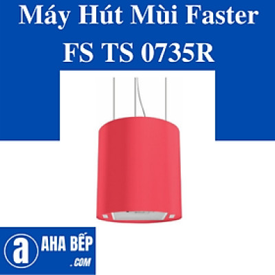 Máy Hút Mùi Faster FS TS 0735R. Hàng Chính Hãng