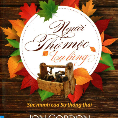 Người Thợ Mộc Lạ Lùng