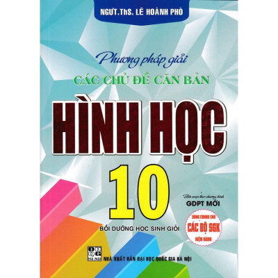 Sách - Combo Phương Pháp Giải Các Chủ Đề Căn Bản Đại Số + Hình Học 10 (Biên Soạn Theo Chương Trình GDPT Mới) (Bộ 2 Cuốn) HA-MK