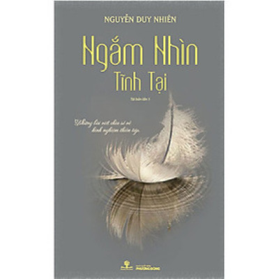 Ngắm Nhìn Tĩnh Tại (Tái bản năm 2017)