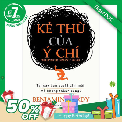 Trạm Đọc Official |  Kẻ Thù Của Ý Chí