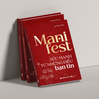 Sách Manifest - Sức Mạnh Từ Những Điều Bạn Tin - SBOOKS