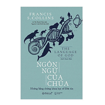 Sách - Ngôn Ngữ Của Chúa - Francis S.Collins - Nhà Xuất Bản Thế Giới