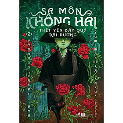 Sách - Sa môn Không Hải thết yến bầy quỷ Đại Đường (Tập 2)