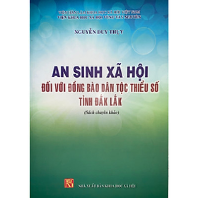 Sách - An sinh xã hội đối với đồng bào dân tộc thiểu số tỉnh Đắk Lắk