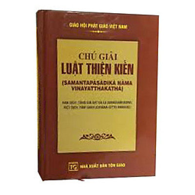 Sách - Chú Giải Luật Thiện Kiến - Tâm Hạnh - Chính Thông Book