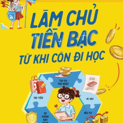 Làm Chủ Tiền Bạc Từ Khi Còn Đi Học
