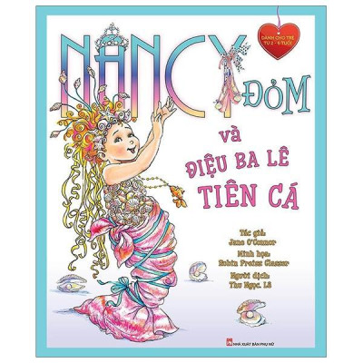 Sách - Nancy Đỏm Và Điệu Ba Lê Tiên Cá - NXB Phụ Nữ