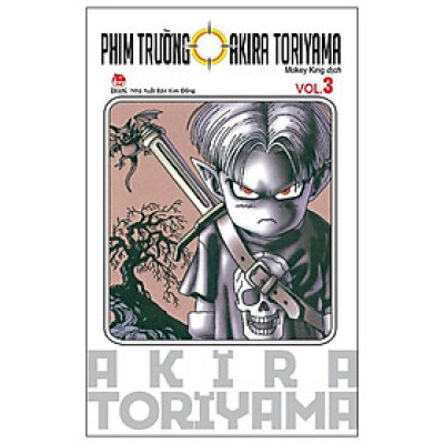 Tuyển Tập Akira Toriyama - Phim Trường Akira Toriyama - Tập 3 (Tái Bản 2024)