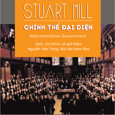 Chính Thể Đại Diện (Representative government) - John Stuart Mill  - IRED Books