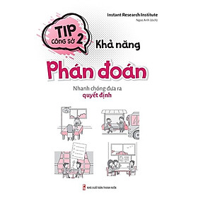 Tip Công Sở 2- Khả Năng Phán Đoán 