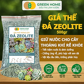 Đá Zeolite Greenhome, Bao 500GR, Giá Thể Trồng Bonsai, Xương Rồng, Đất Nền Hồ Thuỷ Sinh
