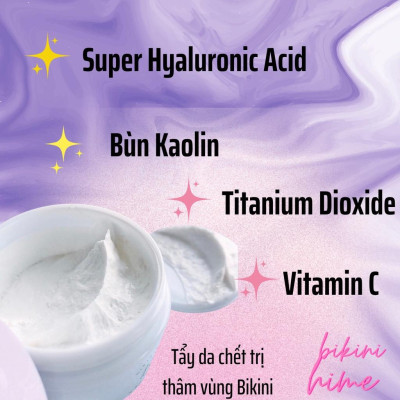 TẨY TẾ BÀO CHẾT, DƯỠNG TRẮNG VÙNG BIKINI - BIKINI HIME 