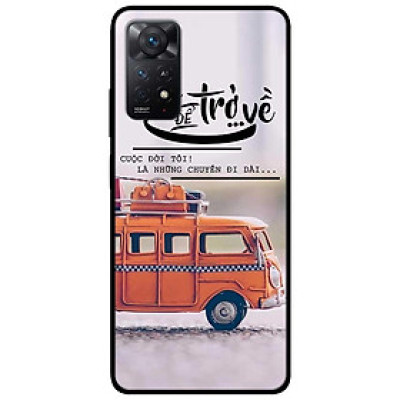 Ốp lưng dành cho Xiaomi Redmi Note 11 Pro 5G - Đi Để Trở Về