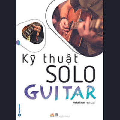Kỹ Thuật Solo Guitar