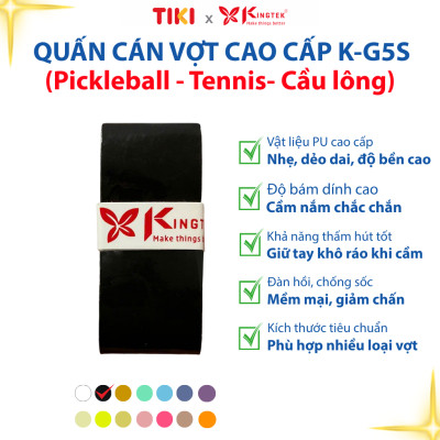 Quấn Cán Vợt KINGTEK K-G5S | Overgrip Cao Cấp Cho Pickleball  - Cầu Lông - Tennis | Êm Tay – Chống Trượt – Hút Mồ Hôi