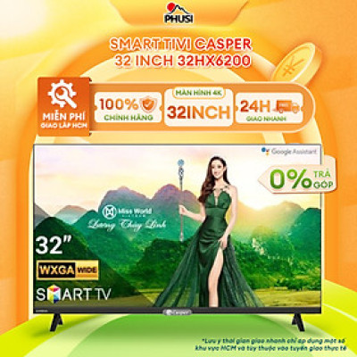 Smart Tivi Casper HD 32 inch 32HX6200