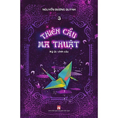 Sách - Thiên Cầu Ma Thuật - Tập 3 - NXB Phụ Nữ