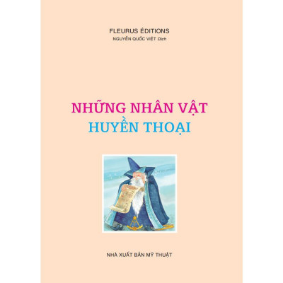Sách - Những Nhân Vật Huyền Thoại - Bìa Cứng - Minh Thắng