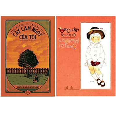 Combo 2Q: Cây Cam Ngọt Của Tôi + Totto - Chan Bên Cửa Sổ (Top Tiểu Thuyết Bán Chạy)