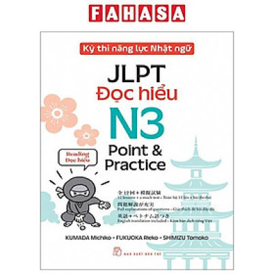 Sách - Kỳ Thi Năng Lực Nhật Ngữ - JLPT N3 Point & Practice - Đọc Hiểu