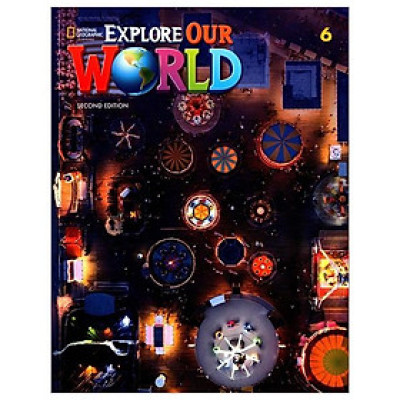 Explore Our World 6: Student
