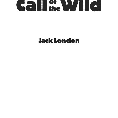 Signet Classics: The Call of the Wild and Selected Stories (With a New Afterword by Tobey Hiller)