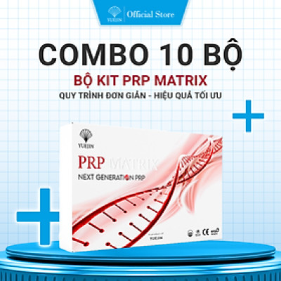 10 Bộ Kit PRP Matrix Yuejin - Hàng cty 18 món, bộ Kit tách huyết tương giàu tiểu cầu, có sẵn chất hoạt hóa