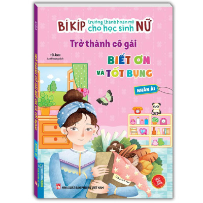 Sách - Bí Kíp Trưởng Thành Cho Học Sinh Nữ - Nhân Ái + Bản Lĩnh + Nỗ Lực - Combo 3 Cuốn - Minh Thắng