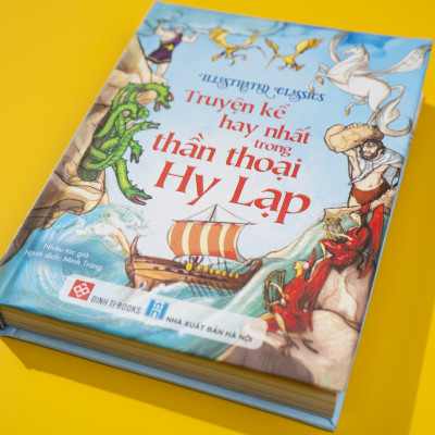 Sách - Illustrated Classics - Truyện Kể Hay Nhất Trong Thần Thoại Hy Lạp - Bìa Cứng