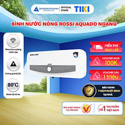 Bình nóng lạnh gián tiếp Rossi Aquado Ngang (15/20/30 Lít) - Chính hãng, Bảo Hành 7 năm