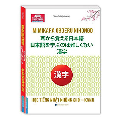 Sách - Học Tiếng Nhật Không Khó - Kanji - Minh Thắng