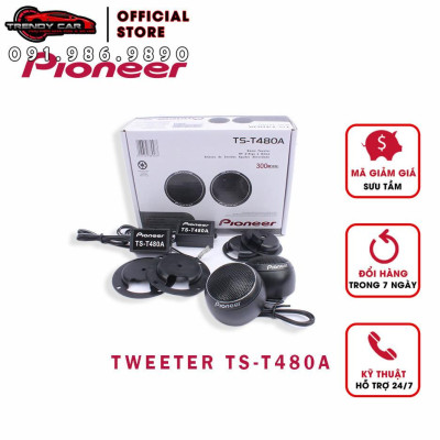 Bộ 2 Loa Treble Pioneer TS-T480A 6cm - Loa tép 300 W Max full bộ cho hệ thống loa xe hơi ô tô (Có kèm dây tụ phân tần)